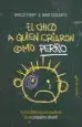 AudioLibro El Chico a Quien Criaron Como Perro y Otras Historias del Cuaderno de un Psiquiatra Infantil de Bruce Perry
