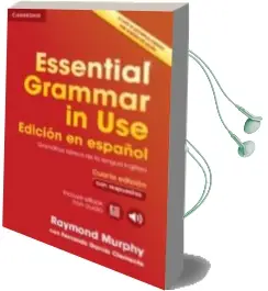 Descargar AudioLibro Essential Grammar in use Book With Answers and Interactive Ebook Edicion en Español 4th Edition de Raymond Murphy año 2016