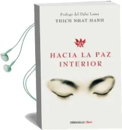 Descargar AudioLibro Hacia la paz Interior de Thich Nhat Hanh año 2016