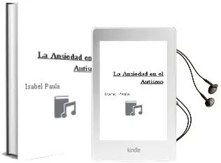 Descargar AudioLibro La Ansiedad en el Autismo de Isabel Paula año 2016