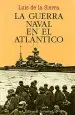AudioLibro La Guerra Naval en el Atlántico de Luis De La Sierra