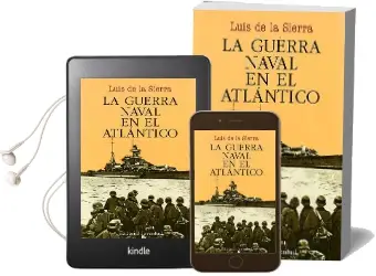 Descargar AudioLibro La Guerra Naval en el Atlántico de Luis De La Sierra año 2016