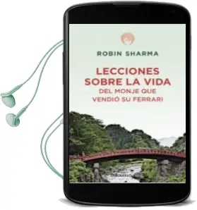 Descargar AudioLibro Lecciones Sobre la Vida del Monje que Vendio su Ferrari de Robin Sharma año 2016