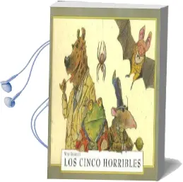 Descargar AudioLibro Los Cinco Horribles de Wolf Erlbruch año 2016