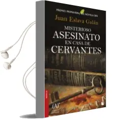 Descargar AudioLibro Misterioso Asesinato en Casa de Cervantes de Juan Eslava Galan año 2016