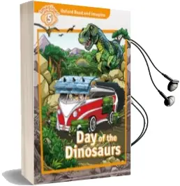 Descargar AudioLibro Oxford Read and Imagine 5. day of the Dinosaurs (+ Mp3) de Varios Autores año 2016