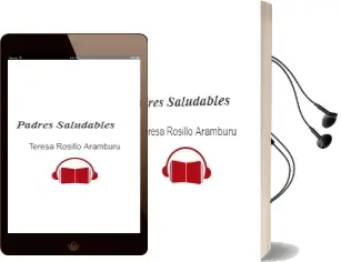 Descargar AudioLibro Padres Saludables de Teresa Rosillo Aramburu año 2016