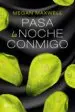 AudioLibro Pasa la Noche Conmigo de Megan Maxwell