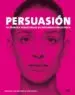 AudioLibro Persuasion. 33 Tecnicas Publicitarias de Influencia Psicologica de Van Leeuwen Andrews