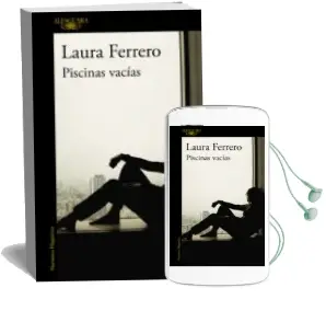 Descargar AudioLibro Piscinas Vacias de Laura Ferrero año 2016