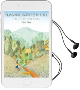 Descargar AudioLibro Plantando los Árboles de Kenia de Claire A.Nívola año 2016