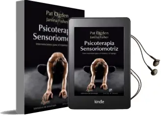 Descargar AudioLibro Psicoterapia Sensoriomotriz: Intervenciones para el Trauma y el Apego de Ogden Pat año 2016