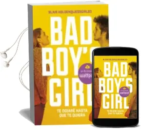 Descargar AudioLibro Te Odiare hasta que te Quiera (Bad boy s Girl 1) de Blair Holden año 2016