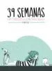 AudioLibro 39 Semanas y mis Experiencias Como Madre Novata de Esther Gili