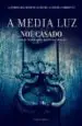 AudioLibro A Media luz de Noe Casado
