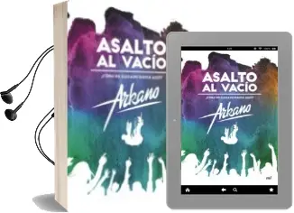 Descargar AudioLibro Asalto al Vacio: Como he Llegado hasta Aqui de Arkano año 2016