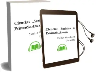 Descargar AudioLibro Ciencias Sociales 3. Primaria. Anaya de Carlos Marchena González año 2016