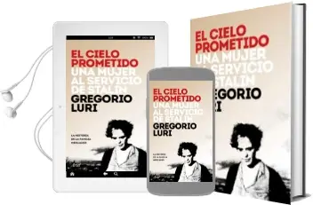 Descargar AudioLibro El Cielo Prometido: Una Mujer al Servicio de Stalin de Gregorio Luri año 2016