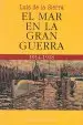 AudioLibro El mar en la Gran Guerra 1914-1918 de Luís De La Sierra