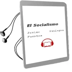 Descargar AudioLibro El Socialismo de Javier Paniagua Fuentes año 2016