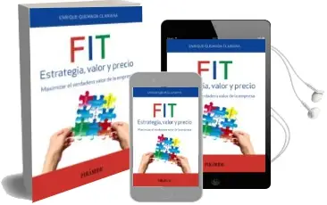 Descargar AudioLibro Fit. Estrategia, Valor y Precio: Maximizar el Verdadero Valor de la Empresa de Enrique Quemada Clariana año 2016