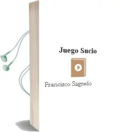 Descargar AudioLibro Juego Sucio de Francisco Sagredo año 2016