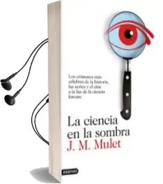 Descargar AudioLibro La Ciencia en la Sombra de J.M. Mulet año 2016