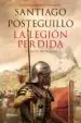AudioLibro La Legion Perdida. el Sueño de Trajano (Trilogía de Trajano - Libro 3) de Santiago Posteguillo