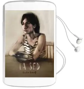 Descargar AudioLibro La sed de Paula Bonet año 2016