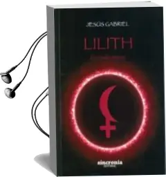 Descargar AudioLibro Lilith de Jesus Gabriel año 2016