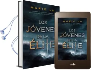 Descargar AudioLibro Los Jóvenes de la Élite de Marie Lu año 2016