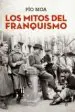 AudioLibro Los Mitos del Franquismo de Pio Moa