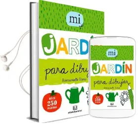 Descargar AudioLibro Mi Jardín para Dibujar de Emmanuelle Teyras año 2016
