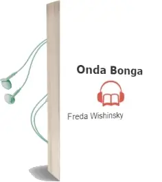 Descargar AudioLibro Onda Bonga de Freda Wishinsky año 2016