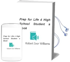 Descargar AudioLibro Prep for Life 4. High School. Student\'S Book  de Robert Ivor Williams año 2016
