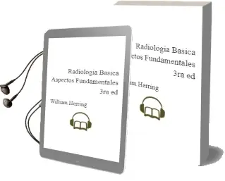 Descargar AudioLibro Radiologia Basica. Aspectos Fundamentales , 3Ra. ed. de William Herring año 2016