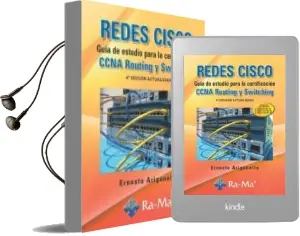 Descargar AudioLibro Redes Cisco Guía de Estudio para la Certificación Ccna Routing y Switching 4ª Edición Actualizada de Ernesto Ariganello año 2016