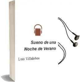 Descargar AudioLibro Sueño de una Noche de Verano de Luis Villalobos año 2016