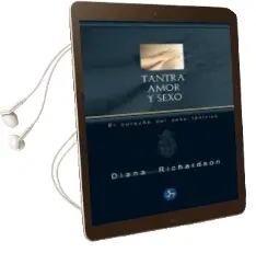 Descargar AudioLibro Tantra, Amor y Sexo de Diana Richardson año 2016