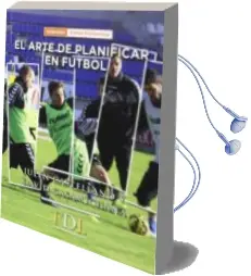 Descargar AudioLibro Arte de Planificar en Futbol de Julen Castellano Paulis año 2016