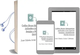 Descargar AudioLibro Código Bruño Matemáticas Aplicadas a las Ciencias Sociales 2 Bachillerato Digital Alumno de José María Arias Cabezas año 2016