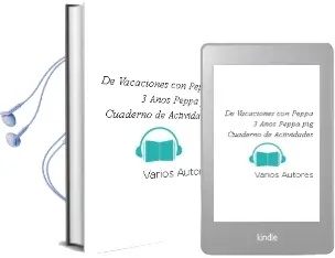 Descargar AudioLibro De Vacaciones con Peppa - 3 Años (Peppa Pig. Cuaderno de Actividades) de Varios Autores año 2016