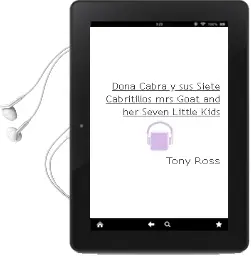 Descargar AudioLibro Doña Cabra y sus Siete Cabritillos / mrs Goat and her Seven Little Kids de Tony Ross año 2016
