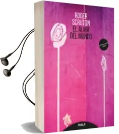 Descargar AudioLibro El Alma del Mundo de Roger Scruton año 2016