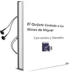 Descargar AudioLibro El Quijote Contado a los Niños de Miguel De Cervantes Y Saavedra año 2016