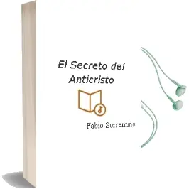 Descargar AudioLibro El Secreto del Anticristo de Fabio Sorrentino año 2016