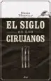 AudioLibro El Siglo de los Cirujanos de Jurgen Thorwald