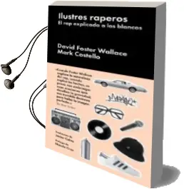 Descargar AudioLibro Ilustres Raperos de David Foster Wallace año 2016