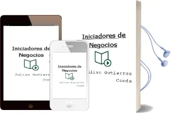 Descargar AudioLibro Iniciadores de Negocios de Julián Gutiérrez Conde año 2016