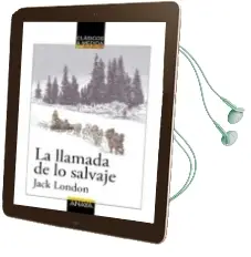 Descargar AudioLibro La Llamada de lo Salvaje ( Clasicos a Medida ) de Jack London año 2016
